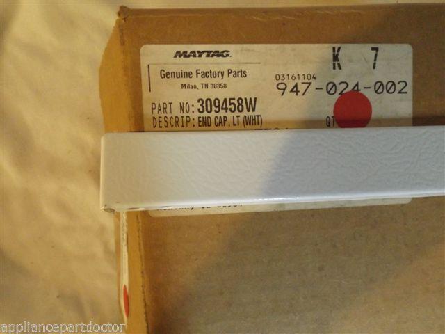 MAYTAG AMANA STOVE 309458W End Cap, Lt (wht) NEW IN BOX MAYTAG AMANA STOVE 309458W End Cap, Lt (wht) NEW IN BOX